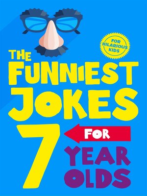 cover image of The Funniest Jokes for 7 Year Olds